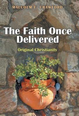 The Faith Once Delivered