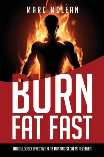 How To Burn Fat Fast