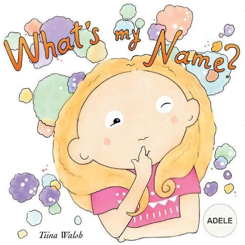 What's my name? ADELE