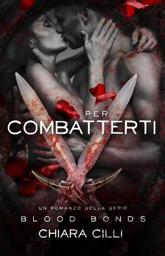 Per Combatterti