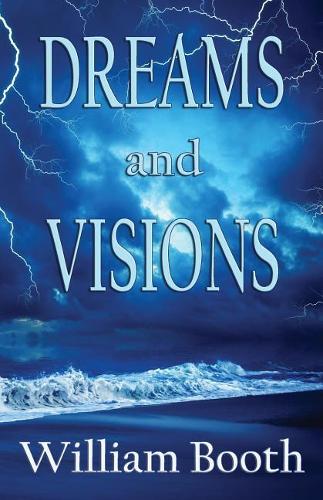 Dreams and Visions