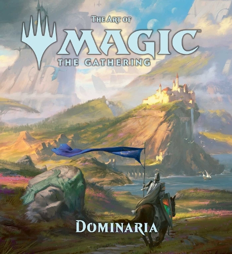The Art of Magic: The Gathering - Dominaria Volume 6