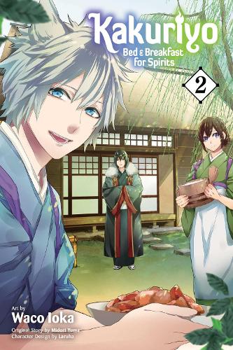 Kakuriyo: Bed & Breakfast for Spirits, Vol. 2 Volume 2