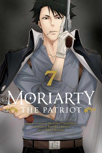 Moriarty the Patriot, Vol. 7 Volume 7