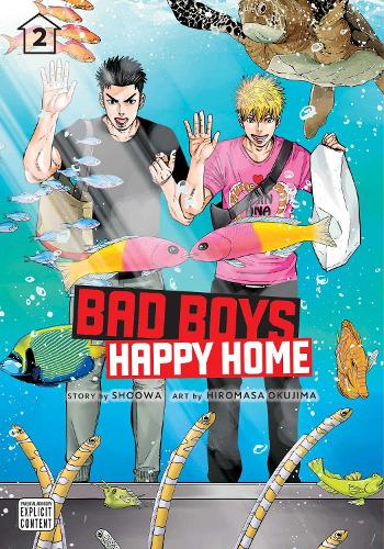 Bad Boys, Happy Home, Vol. 2 Volume 2