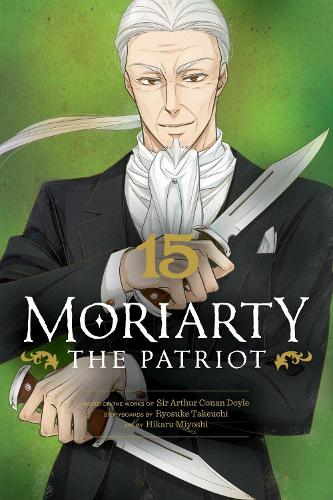 Moriarty the Patriot, Vol. 15 Volume 15