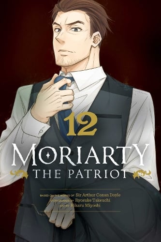 Moriarty the Patriot, Vol. 12 Volume 12