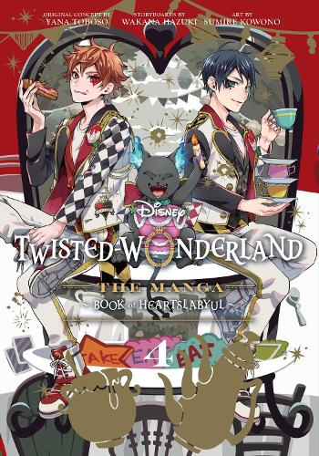 Disney Twisted-Wonderland: The Manga – Book of Heartslabyul, Vol. 4 Volume 4