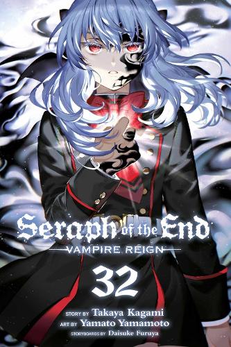 Seraph of the End, Vol. 32 Volume 32