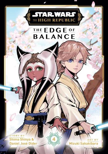 Star Wars: The High Republic: The Edge of Balance, Vol. 4 Volume 4