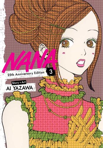 Nana 25th Anniversary Edition, Vol. 3 Volume 3 by Ai Yazawa | Foyles