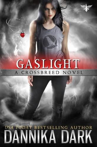 Gaslight (Crossbreed Series Book 4)