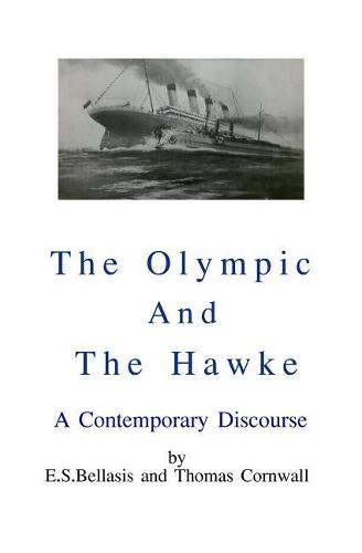The Olympic and the Hawke
