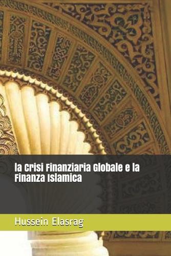la Crisi Finanziaria Globale e la Finanza Islamica