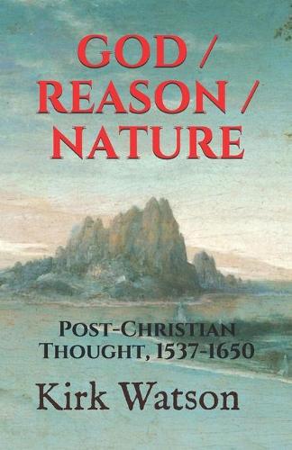 God / Reason / Nature