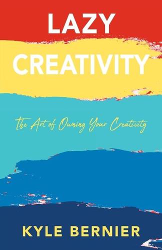 Lazy Creativity