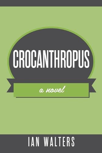 Crocanthropus