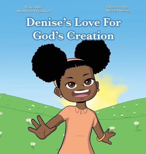 Denise's Love for God's Creation