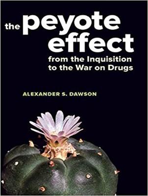 The Peyote Effect