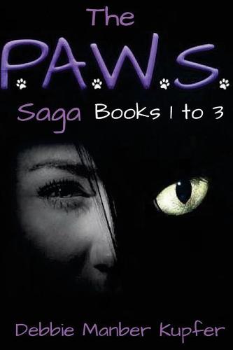 The P.A.W.S. Saga (Books 1-3)