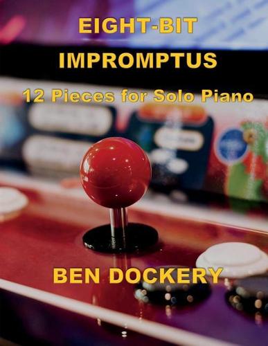 Eight-Bit Impromptus