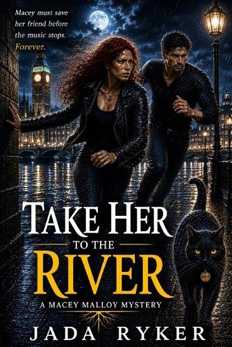 Take Her to the River