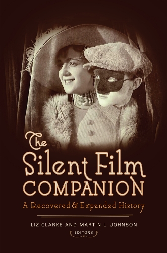 The Silent Film Companion