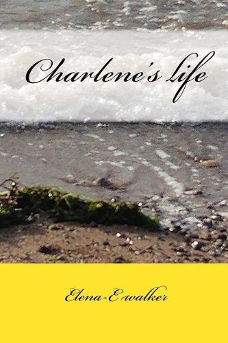 Charlene's life