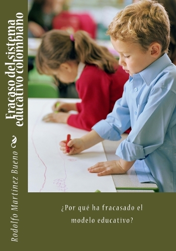 Fracaso del sistema educativo colombiano