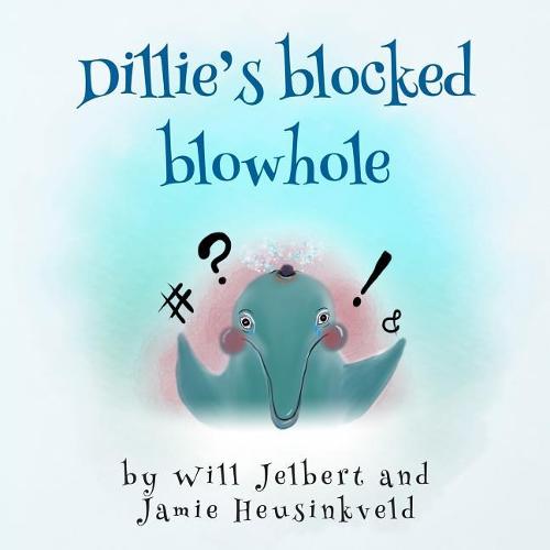 Dillie's blocked blowhole