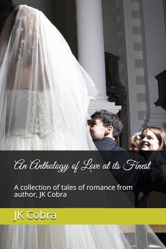 An Anthology of Love at its Finest