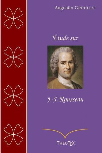 Etude sur J.-J Rousseau