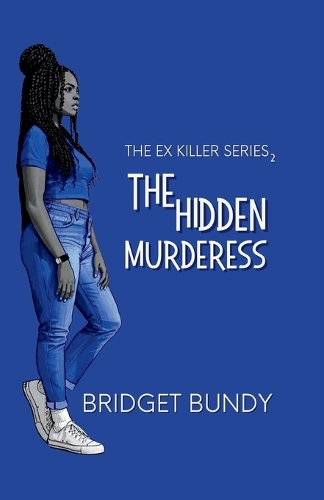 The Hidden Murderess