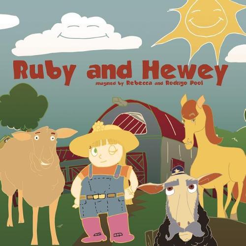 Ruby and Hewey