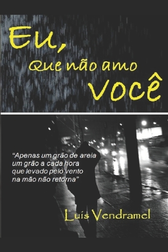 Eu, que não amo você