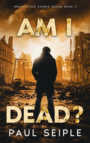 Am I Dead?