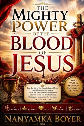 The Mighty Power Of The Blood Of Jesus!