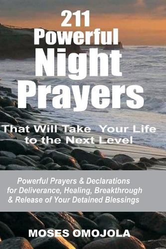 211 Powerful Night Prayers that Will Take Your Life to the Next Level