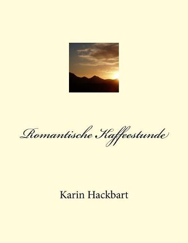 Romantische Kaffeestunde