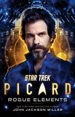 Star Trek: Picard: Rogue Elements Volume 3