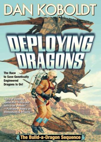 Deploying Dragons Volume 2