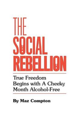 The Social Rebellion