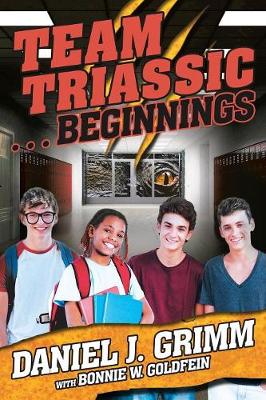 Team Triassic . . . Beginnings