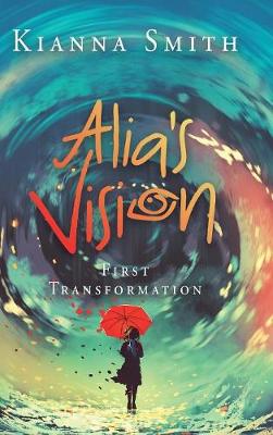 Alia's Vision
