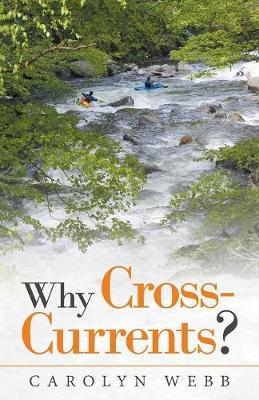 Why Cross-Currents?