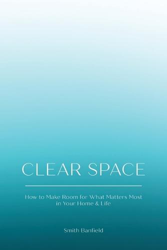 Clear Space