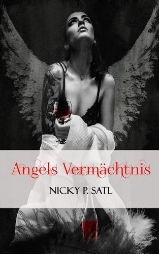 Angels Vermächtnis