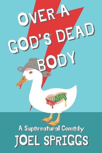 Over a God's Dead Body