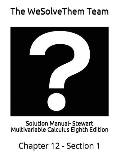 Solution Manual- Stewart Multivariable Calculus Eighth Edition