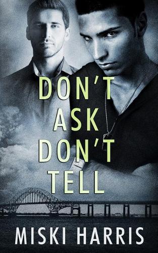 Don't Ask Don't Tell